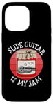 Coque pour iPhone 14 Pro Max Slide Guitar Is My Jam, Guitariste Lap Steel, Musicien