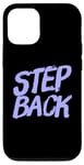 Coque pour iPhone 12/12 Pro Pour les gens drôles, citation en deux mots de Step Back