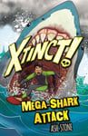 Xtinct!: MegaShark Attack  Book 3