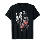 Gangster Style Mafia Lifestyle Organized Crime Family T-Shirt