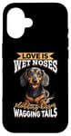 Coque pour iPhone 16 Teckel blaireau wiener saucisse chien Love is wet nezes