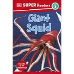 DK Super Readers Level 3 Giant Squid (häftad, eng)