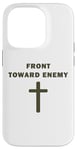 iPhone 14 Pro Front Toward Enemy – Christian Faith Military Cross of Jesus Case