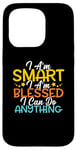 Coque pour iPhone 15 Pro Citation « I Am Smart I m Blessed I Can Do Anything Christian »