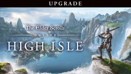 The Elder Scrolls Online: High Isle Upgrade (PC/MAC)