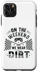 Coque pour iPhone 11 Pro Max Dirt Track Racing le week-end, nous portons un pilote de voiture Dirt Race