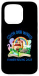 Coque pour iPhone 15 Pro Color Our World. Programme de lecture d'été 2025 arc-en-ciel