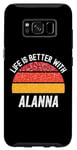 Coque pour Galaxy S8 La vie est meilleure avec le design rétro Alanna Sun, Alanna Sun