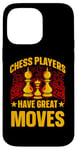 Coque pour iPhone 14 Pro Max Les joueurs d'échecs ont de grands mouvements King Queen Checkmate Fun