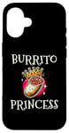 iPhone 16 Burrito Princess Mexican Food Burritos Cinco De Mayo Case