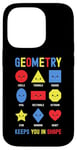 iPhone 14 Pro Geometry Keeps You In Shape Funny School Jokes For Kids Case