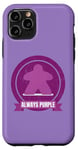 Coque pour iPhone 11 Pro Always Purple Meeple Design Jeu de société amusant pour joueurs