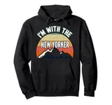 I'm With The New Yorker Gifts Pullover Hoodie