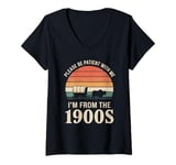 Womens Please Be Patient With Me I'm From The 1900s Vintage Retro V-Neck T-Shirt