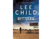 Bytteleg | Lee Child | Språk: Danska