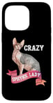 Coque pour iPhone 14 Pro Max Crazy Sphynx Lady Sphinx Cat Lovers Race Chat