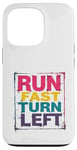 iPhone 13 Pro Run Fast Turn Left - Funny Track Runner Motivational Fitness Case