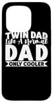 Coque pour iPhone 15 Pro Funny Twin Dad Like A Normal Dad Only Cooler Fête des Pères