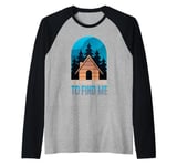 Cabin Lover You Know Where To Find Me Raglan Baseball Tee