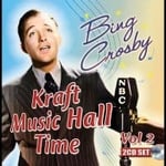 Bing Crosby - Kraft Music Hall Time: Volume 2 (CD)