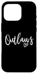 Coque pour iPhone 16 Pro Outlaws High School Mascotte Sports Team Femmes Outlaws