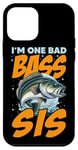 iPhone 12 mini I'M ONE BAD BASS SIS, for the fishing sister Case