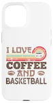 iPhone 15 I love Coffee and Basketball Cute Kawaii Case