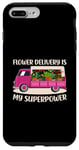 Coque pour iPhone 7 Plus/8 Plus Flower Delivery Fleuriste Camion Amoureux Rose Super Driver Maman