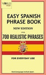 Easy Spanish Phrase Book New Edition