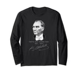 The legendary Atatürk and his call to peace Long Sleeve T-Shirt