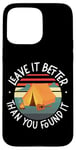 iPhone 15 Pro Max Camping Tent Retro Vintage Leave It Better Than You Found It Case