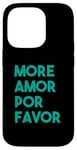 Coque pour iPhone 14 Pro Plus d'amour s'il vous plaît Plus d'Amor Por Favor GRAND