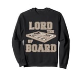 Lord of the Board board game for backgammon fans Sweatshirt