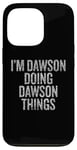 Coque pour iPhone 13 Pro Je suis Dawson qui fait Dawson Things Funny Vintage