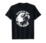 Satan is my Sugar Daddy Ironie Sarcasm Saying T-Shirt