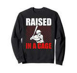 Raised In A Cage Baseball Batter Baseball Bat Hitter Batters Sweatshirt