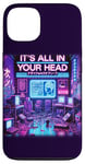 iPhone 13 It's All In Your Head Cyberpunk Japanese Vaporwave Aesthetic Case