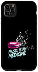 Coque pour iPhone 11 Pro Max Music is my Medicine for Music Lovers for a Music Lover