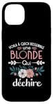 Coque pour iPhone 14 Plus Blonde qui déchire Humour idée Cadeau Femme Blondasse