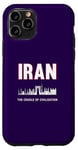 Coque pour iPhone 11 Pro Berceau de la civilisation iranienne de la fierté iranienne