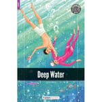 Deep Water - Foxton Readers Level 2 (600 Headwords CEFR A2-B1) with free online AUDIO (häftad, eng)