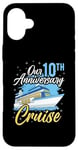 Coque pour iPhone 16 Plus Our 10th Anniversary Cruise Wedding Cruising Wife Husband