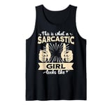 Girl Sarcastic Girl Sarcasm Girl Tank Top