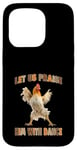 Coque pour iPhone 15 Pro Laissez-nous le louer avec Dance Happy Chicken