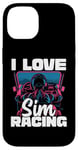 Coque pour iPhone 14 Cute Video Gamer For Women - I Love Sim Racing