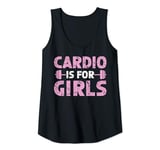 Womens Gym Funny Fitness Cardio Is For Girls Workout Tank Top