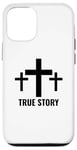 Coque pour iPhone 12/12 Pro True Story Three Cross at Calvary Jesus Cross