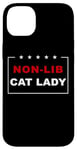 Coque pour iPhone 14 Plus Non-Lib Cat Lady – Funny Anti-Woke USA