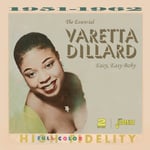 Varetta Dillard  The Essential Varetta Dillard  Easy, Easy Baby  CD