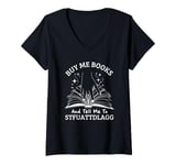 Womens Buy Me Books And Tell Me To STFUATTDLAGG Smutt Book Reader V-Neck T-Shirt